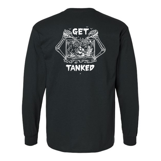 Get Tanked Long Sleeve