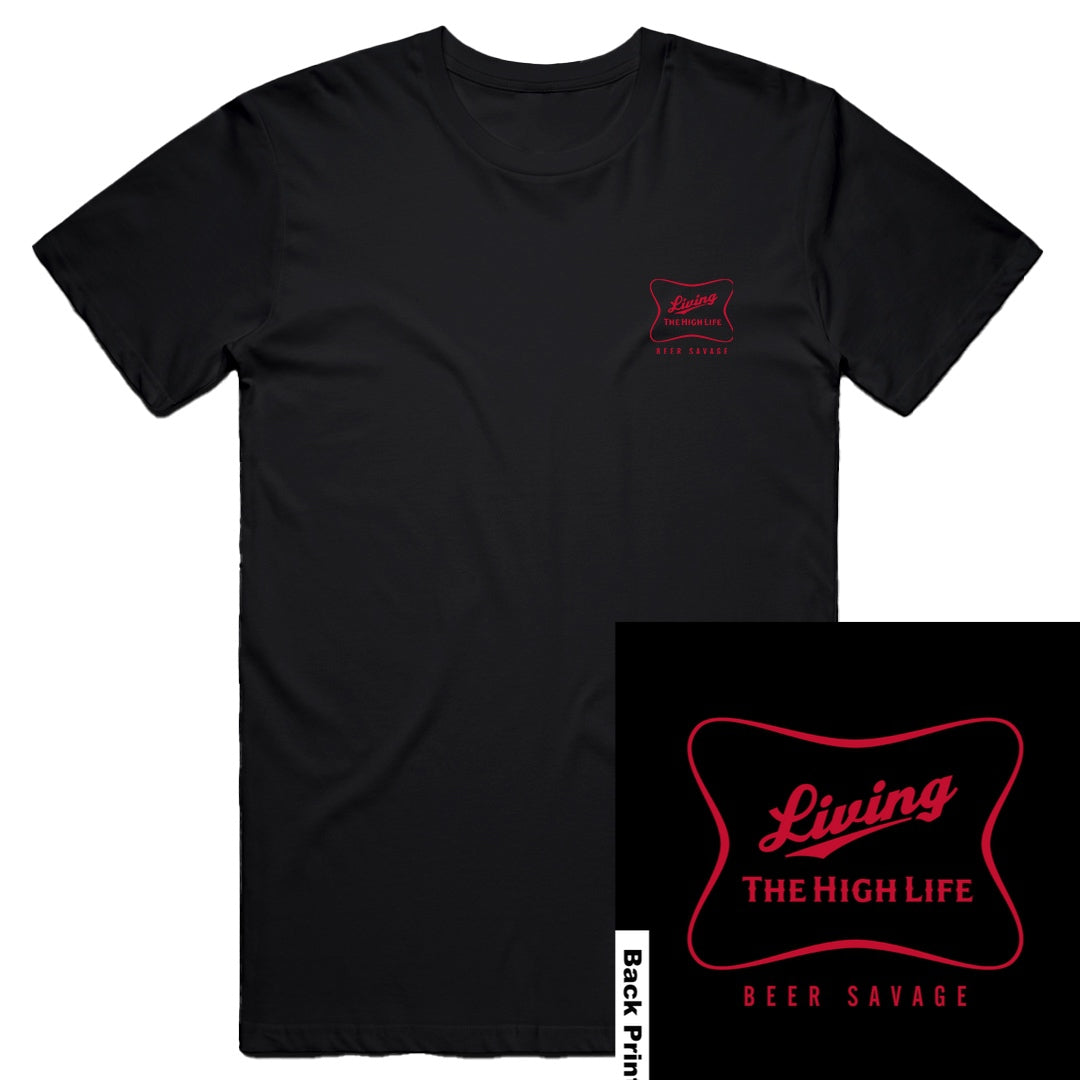 High Life Tee